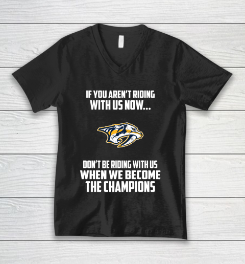 NHL Nashville Predators Hockey We Become The Champions V-Neck T-Shirt