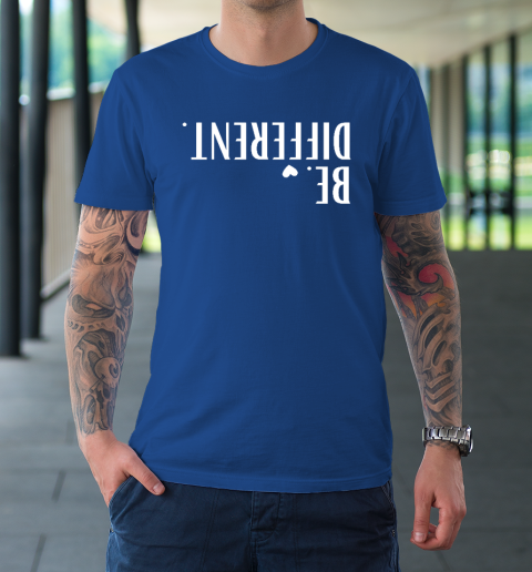 Funny Upside Down Be Different T-Shirt 7