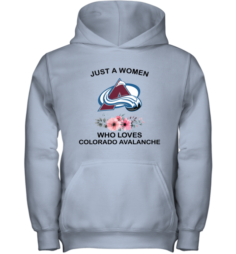 NHL Just A Woman Who Loves Colorado Avalanche Hockey Sports Youth Hoodie