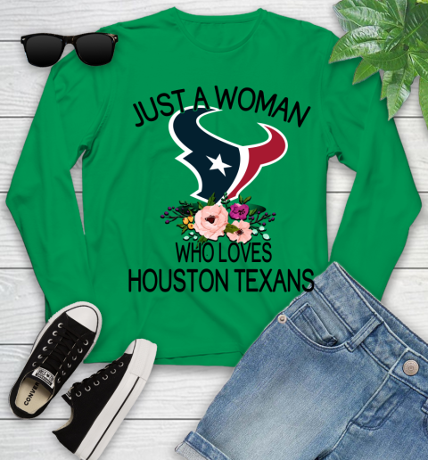 NFL Just A Woman Who Loves Houston Texans Football Sports Youth Long Sleeve 4
