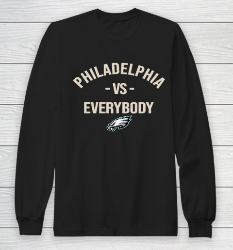 Philadelphia Eagles Vs Everybody Long Sleeve T-Shirt