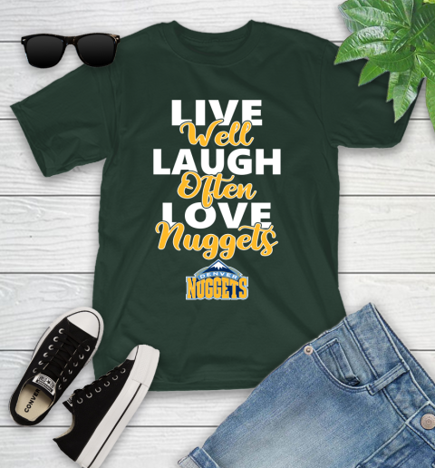 NBA Basketball Denver Nuggets Live Well Laugh Often Love Shirt Youth T-Shirt 4