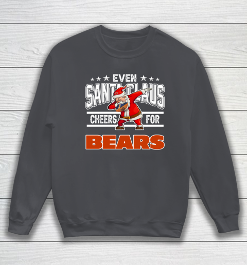 Chicago Bears Even Santa Claus Cheers For Christmas NFL Sweatshirt 4