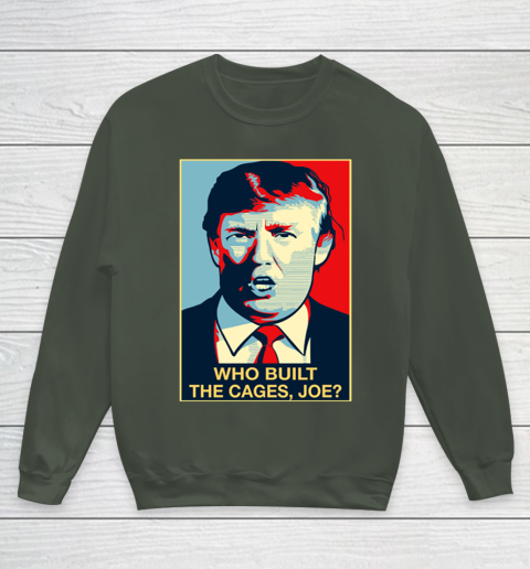Trump Who Built The Cages Joe Youth Sweatshirt 8