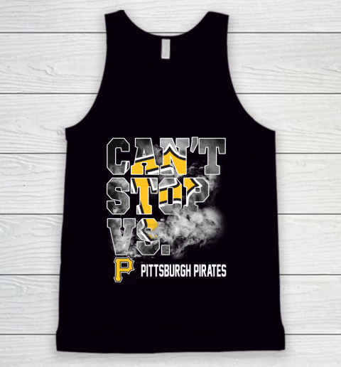 MLB Pittsburgh Pirates Baseball Can't Stop Vs Pirates Tank Top