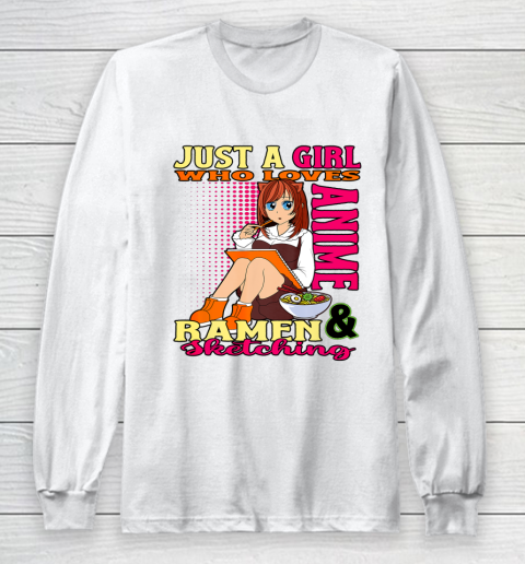 Just A Girl Who Loves Anime Ramen Sketching Teen Merchandise Long Sleeve T-Shirt