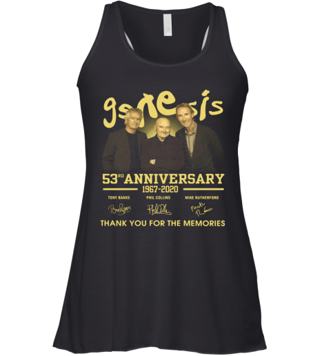 Genesis 53Rd Anniversary 1967 2020 Thank You For The Memories Signatures Racerback Tank