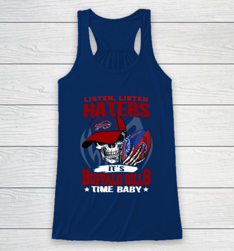Listen Haters It is BILLS Time Baby NFL Racerback Tank 6