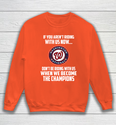 MLB Washington Nationals Baseball We Become The Champions Sweatshirt 3