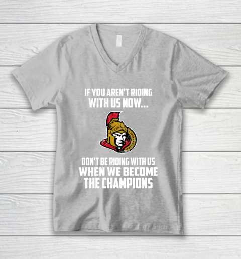 NHL Ottawa Senators Hockey We Become The Champions V-Neck T-Shirt 3