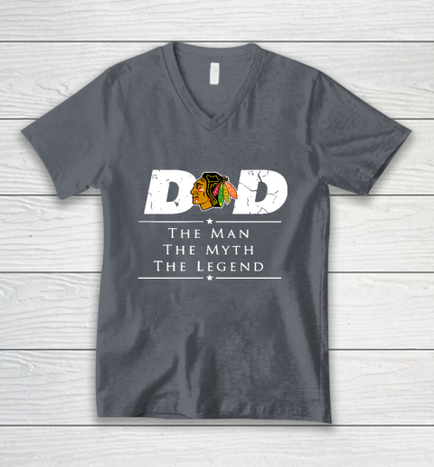 Chicago Blackhawks NHL Ice Hockey Dad The Man The Myth The Legend V-Neck T-Shirt 4