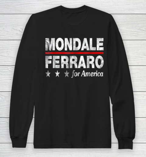 Walter Mondale Geraldine Ferraro Long Sleeve T-Shirt