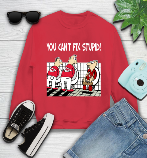 You Can't Fix Stupid Funny Kansas City Chiefs NFL Shirts 111