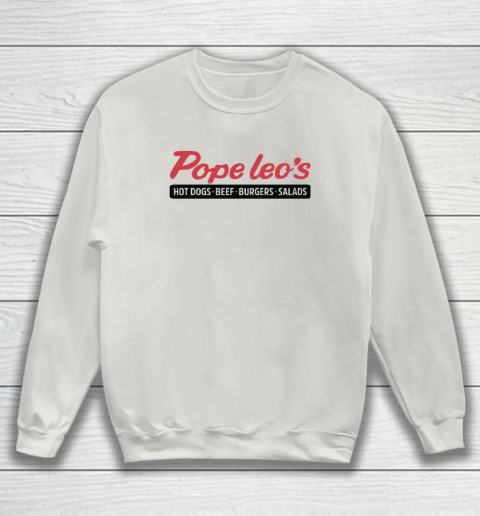 Pope Leo's Hot Dogs Beef Burgers Salads Sweatshirt 8