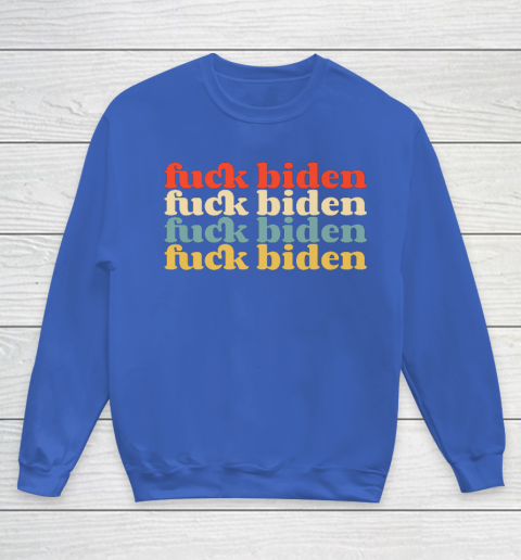 Vintage Fuck Biden Anti Biden Tee Top Womens Mens Premium Youth Sweatshirt 6
