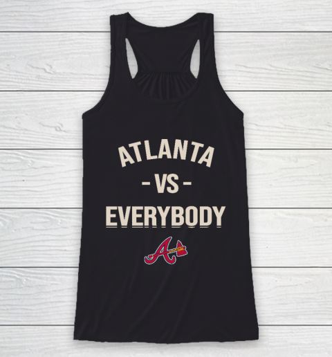 Atlanta Braves Vs Everybody Racerback Tank
