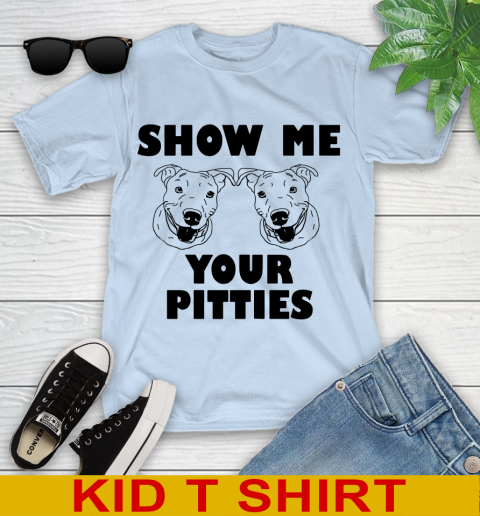 Show me your pitties dog tshirt 90