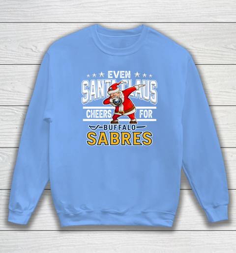 Buffalo Sabres Even Santa Claus Cheers For Christmas NHL Sweatshirt 8