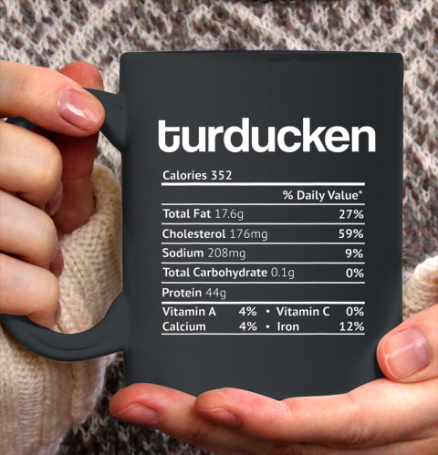 Turducken Nutrition Facts Funny Thanksgiving Christmas Food Ceramic Mug 11oz