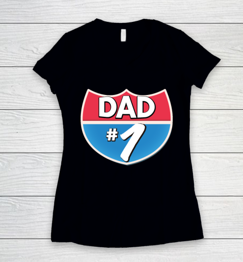 Father's Day Funny Gift Ideas Apparel  Dad Number 1 T Shirt Women's V-Neck T-Shirt