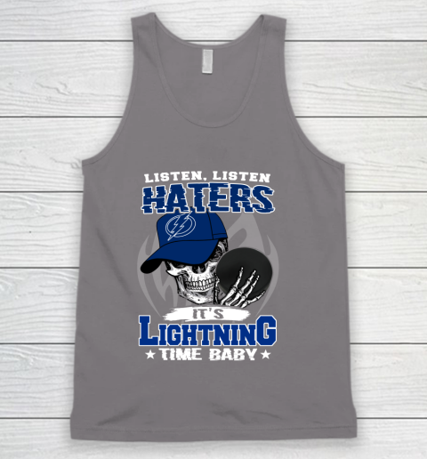 Listen Haters It is LIGHTNING Time Baby NHL Tank Top 6
