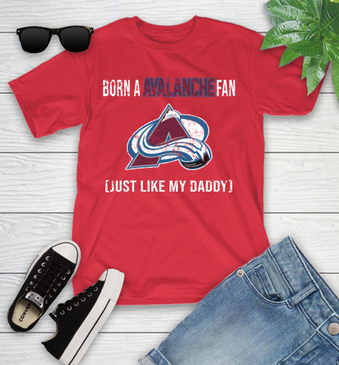 NHL Colorado Avalanche Hockey Loyal Fan Just Like My Daddy Shirt Youth T-Shirt 11