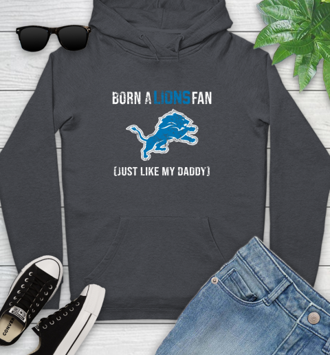 NFL Detroit Lions Football Loyal Fan Just Like My Daddy Shirt Youth Hoodie 8