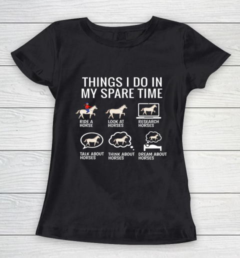 Things I Do In My Spare Time Horse Gift Women's T-Shirt