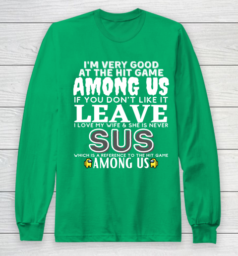 Among Us Shirt I'm very good at the hit game among us Long Sleeve T-Shirt 4