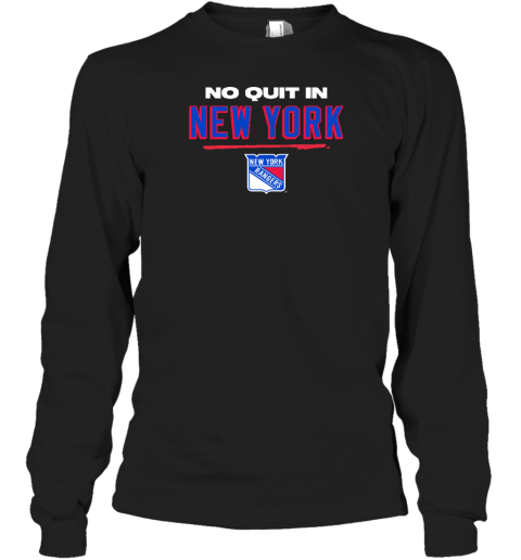 No Quit In New York Long Sleeve T