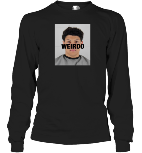 Official Jackson Mahomes Weirdo Long Sleeve T