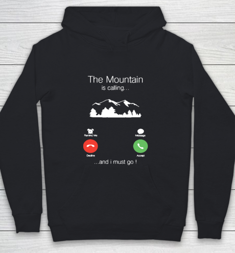 Funny Camping Shirt The mountain is calling and i must go funny phone screen Youth Hoodie