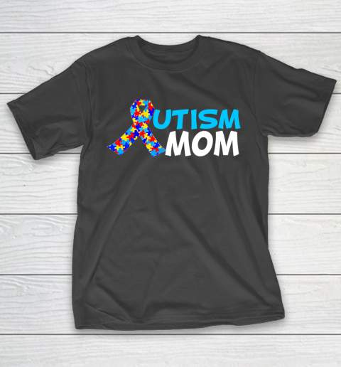 Mother's Day Funny Gift Ideas Apparel  Autism mom T Shirt T-Shirt