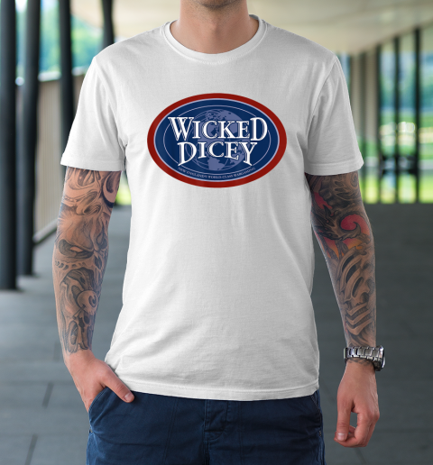 Wicked Dicey  Sam Style T-Shirt