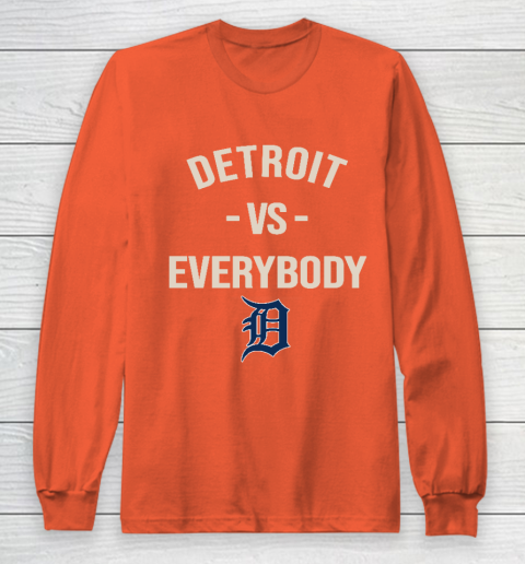 Detroit Tigers Vs Everybody Long Sleeve T-Shirt 3
