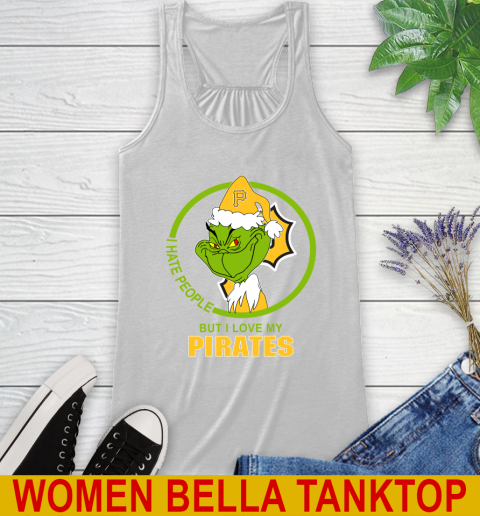 Pittsburgh Pirates MLB Christmas Grinch I Hate People But I Love My Favorite Baseball Team Racerback Tank