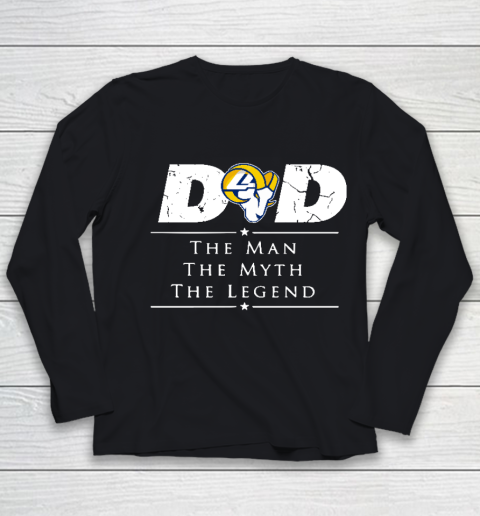 Los Angeles Rams NFL Football Dad The Man The Myth The Legend Youth Long Sleeve