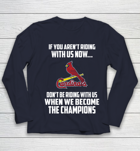 MLB St.Louis Cardinals Baseball We Become The Champions Youth Long Sleeve 2