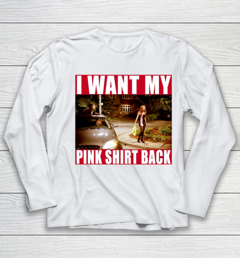 I Want My Pink Shirt Back Mean Girls Youth Long Sleeve 2