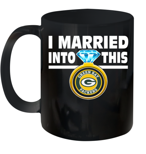 Green Bay Packers NFL Football I Married Into This My Team Sports Ceramic Mug 11oz
