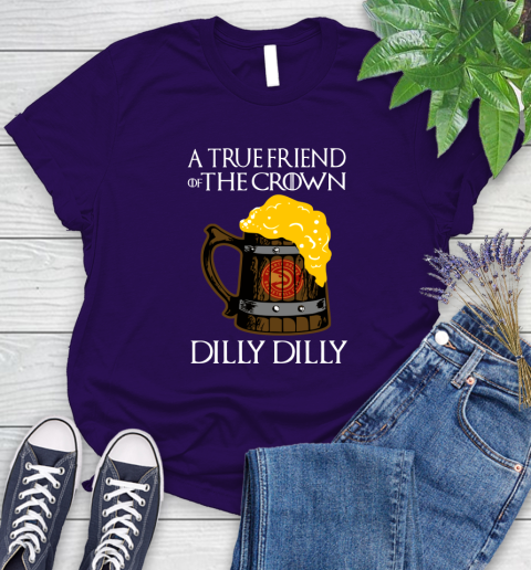 NBA Atlanta Hawks A True Friend Of The Crown Game Of Thrones Beer Dilly Dilly Basketball Women's T-Shirt 4