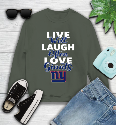 NFL Football New York Giants Live Well Laugh Often Love Shirt Youth Sweatshirt 7