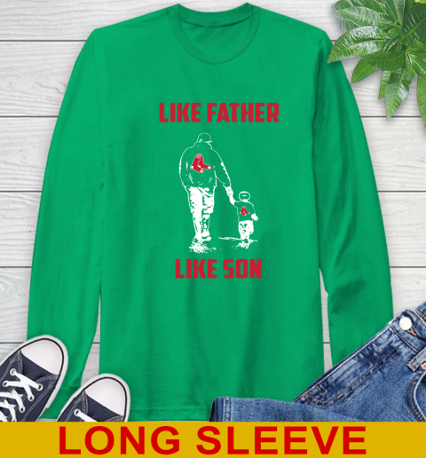 Boston Red Sox MLB Baseball Like Father Like Son Sports Long Sleeve T-Shirt 8