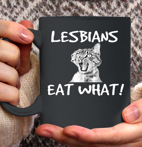 Lesbians Eat What Mug Funny LGBT Ceramic Mug 11oz