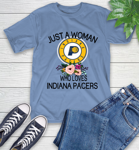 NBA Just A Woman Who Loves Indiana Pacers Basketball Sports T-Shirt 11