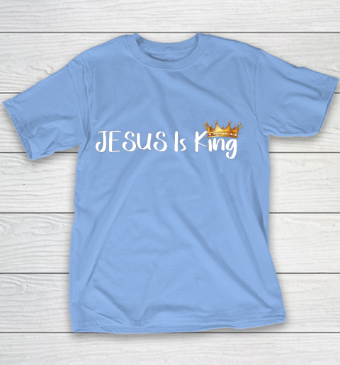 Jesus Is King Shirt Religious Christian Youth T-Shirt 8