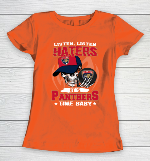 Listen Haters It is PANTHERS Time Baby NHL Women's T-Shirt 3