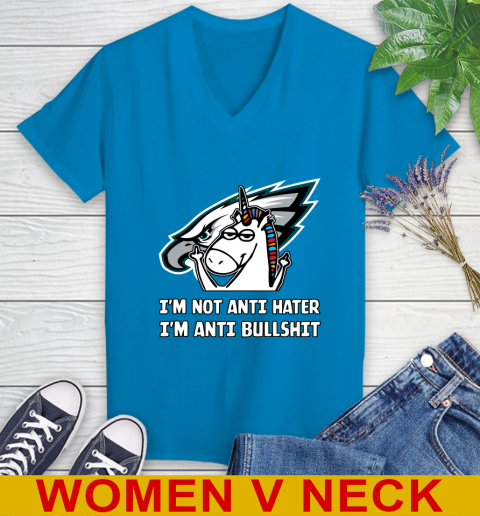 Philadelphia Eagles NFL Football Unicorn I'm Not Anti Hater I'm Anti Bullshit Women's V-Neck T-Shirt 8