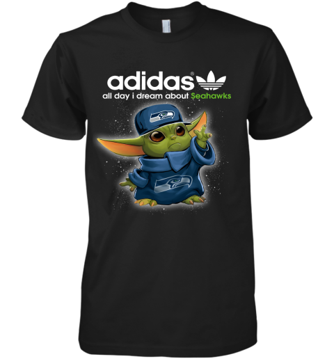 Baby Yoda Adidas All Day I Dream About Seattle Seahawks Premium Men's T-Shirt