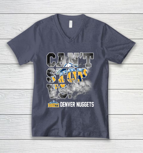 NBA Denver Nuggets Basketball Can't Stop Vs V-Neck T-Shirt 7